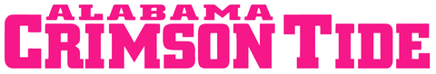 Alabama Crimson TIde Hot Pink Team Name Logo Premium DieCut Vinyl Decal PICK SIZE